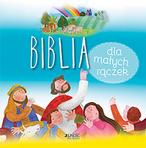 BIBLIA DLA MAŁYCH RĄCZEK