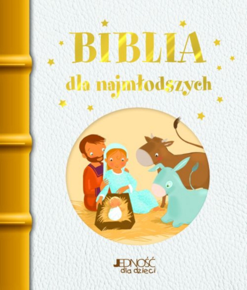 BIBLIA DLA NAJMŁODSZYCH BIBLIA DLA NAJMŁODSZYCH