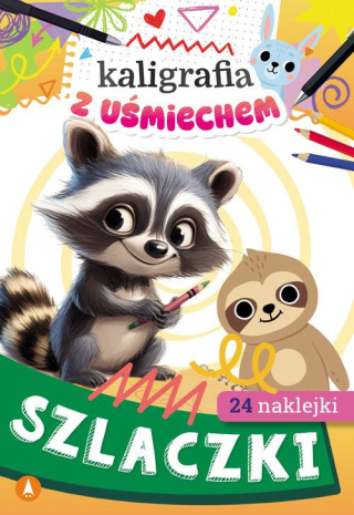 KALIGRAFIA Z UŚMIECHEM. SZLACZKI+ NAKLEJKI