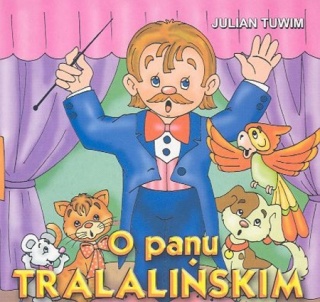 KSIĄŻECZKA O PANU TRALALIŃSKIM J.TUWIM TWARDA OPRAWA